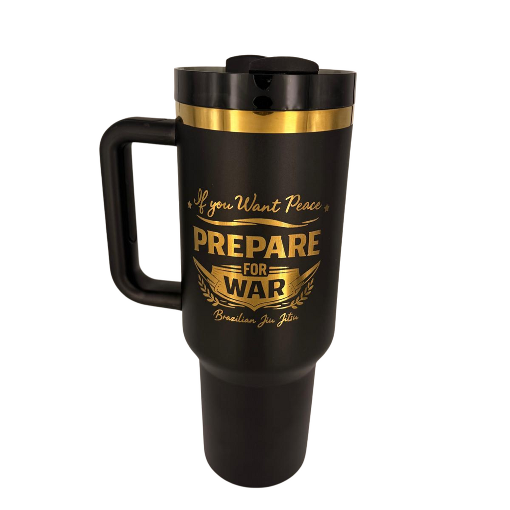 If You Want Peace Prepare for War Tumbler – Personalized Laser Engraved BJJ Tumbler