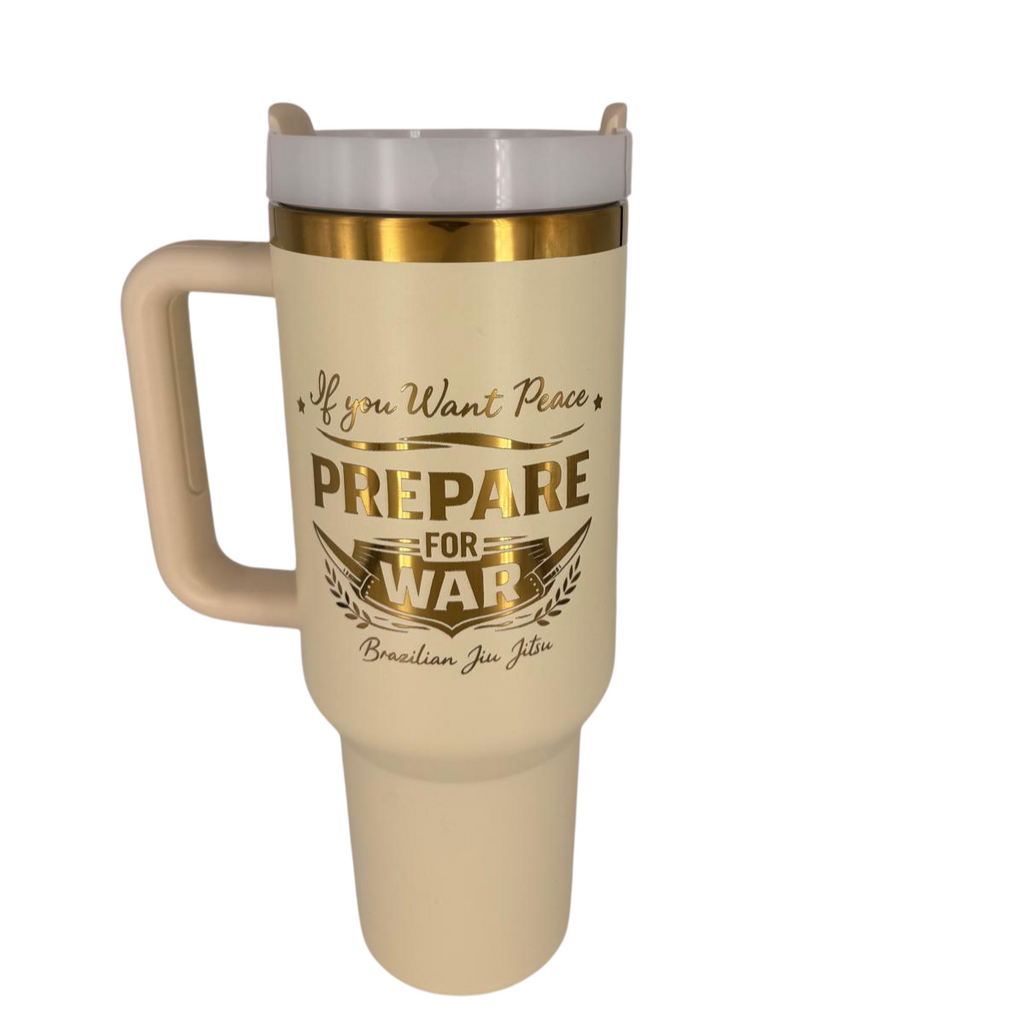If You Want Peace Prepare for War Tumbler – Personalized Laser Engraved BJJ Tumbler