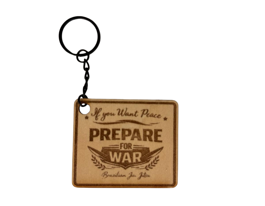 If You Want Peace Prepare for War  – Personalized Laser Engraved Jiu Jitsu Keychain | Durable, Lightweight, Gift for Grapplers